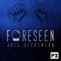 Foreseen by Joel Dickinson (Instant Download)